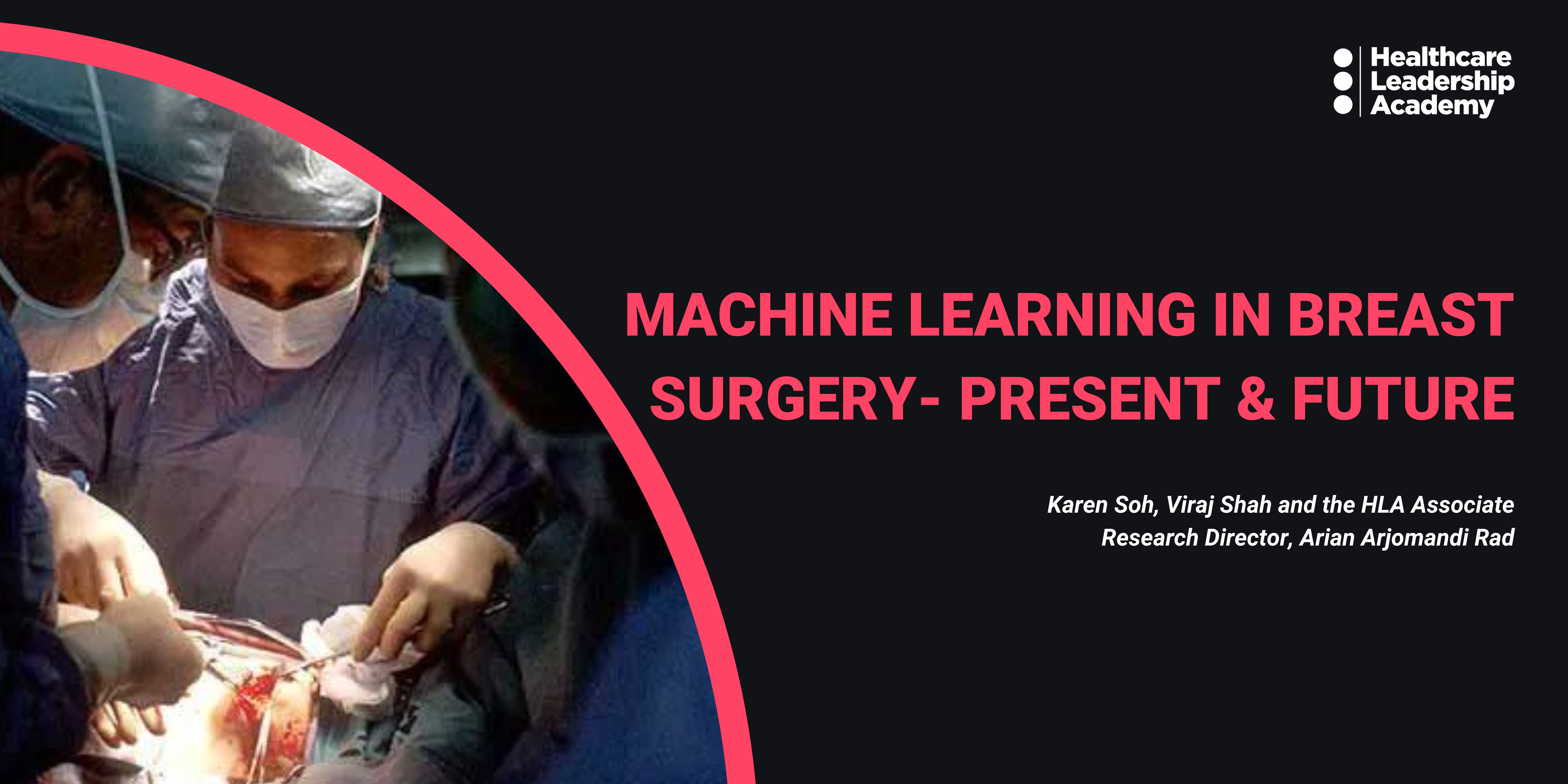 Machine Learning in Breast Surgery- Present & Future